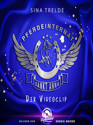 cover image of Der Videoclip--Pferdeinternat Sankt Anna, Band 2 (Ungekürzt)